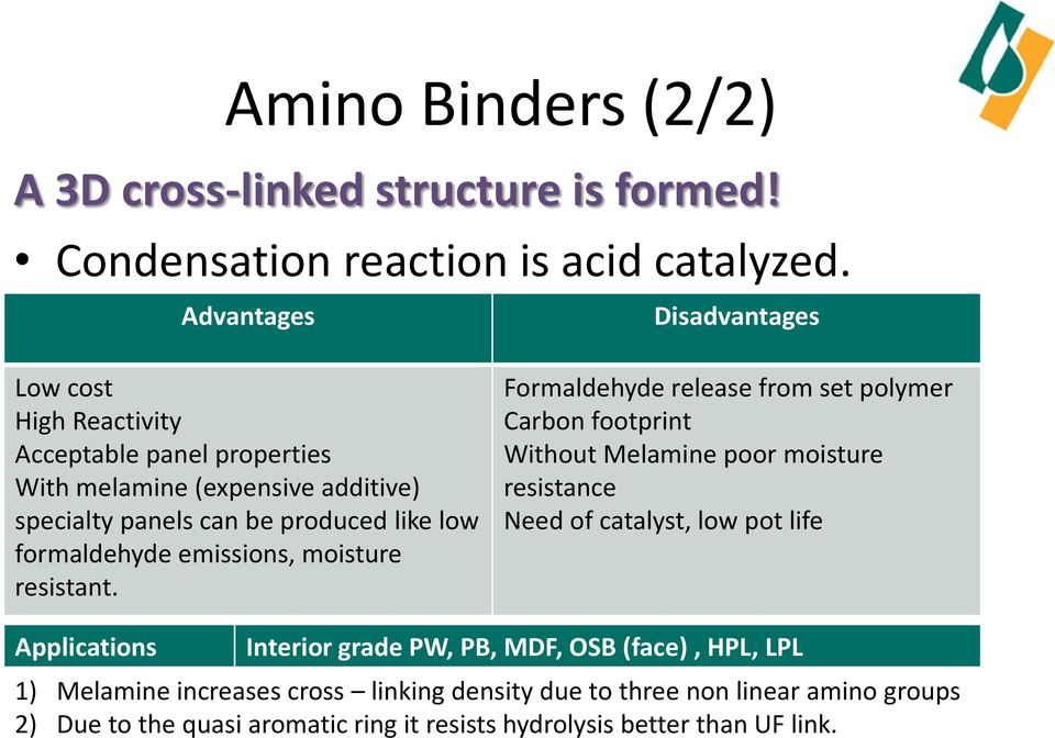 formaldehyde emissions, moisture resistant.