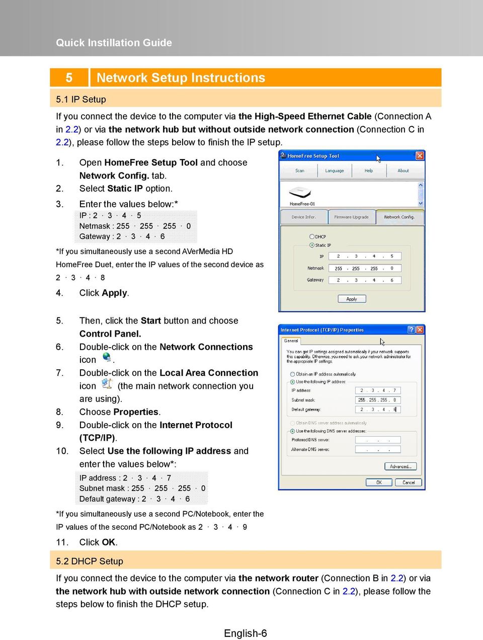 tab. 2. Select Static IP option. 3.