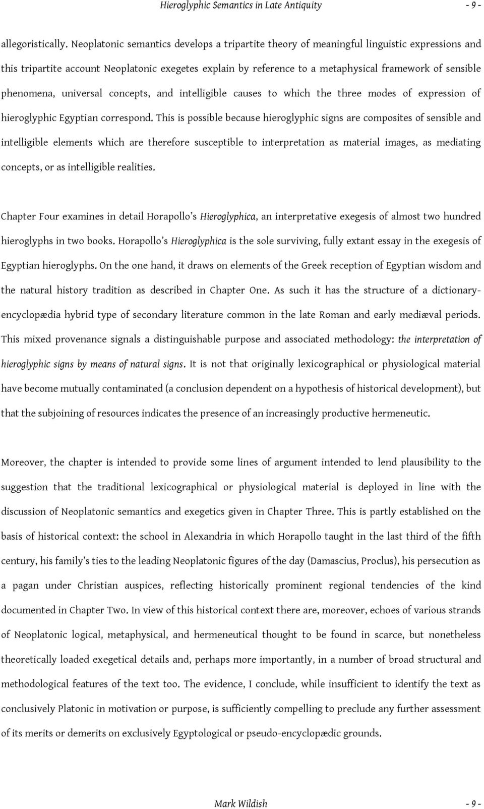 phenomena, universal concepts, and intelligible causes to which the three modes of expression of hieroglyphic Egyptian correspond.