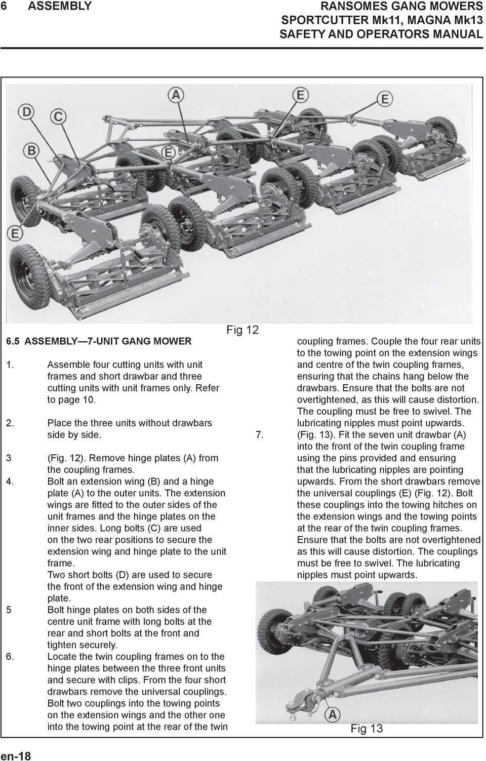 Remove hinge plates (A) from the coupling frames. 4. Bolt an extension wing (B) and a hinge plate (A) to the outer units.