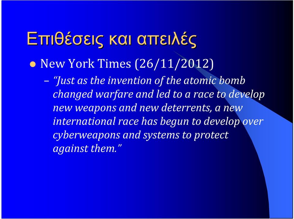 develop new weapons and new deterrents, a new international race