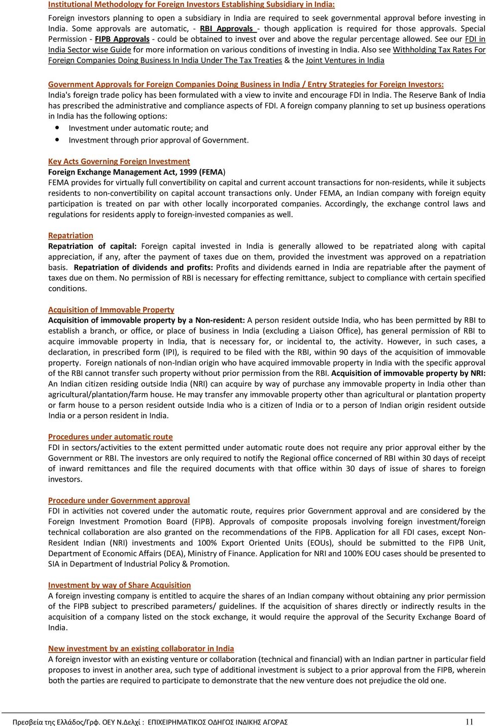 Special Permission - FIPB Approvals - could be obtained to invest over and above the regular percentage allowed.