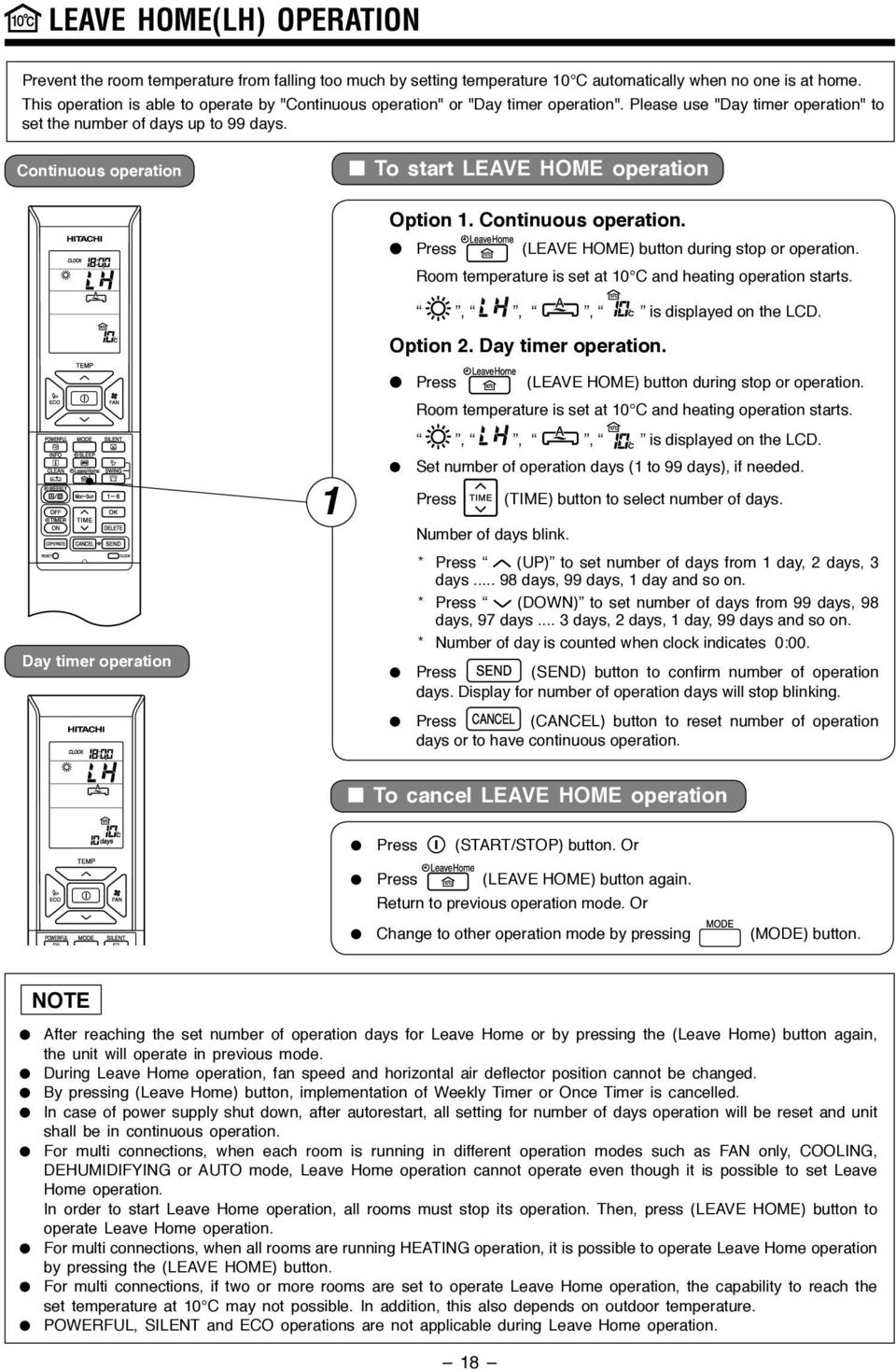 Continuous operation To start LEAVE HOME operation Day timer operation Option. Continuous operation. Press (LEAVE HOME) button during stop or operation.