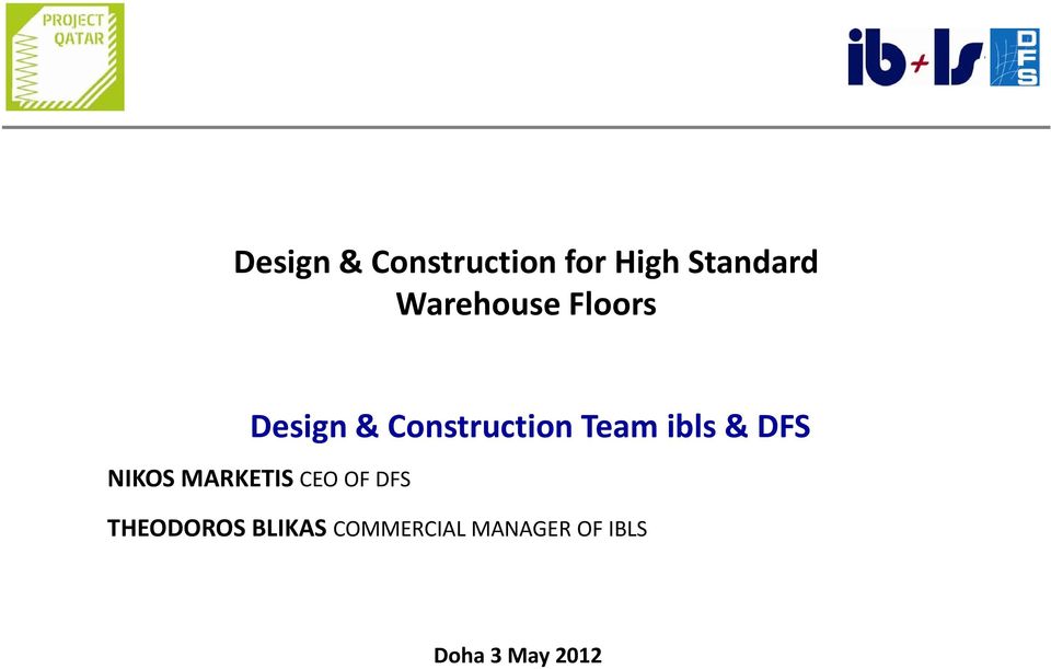 ibls & DFS NIKOS MARKETIS CEO OFDFS