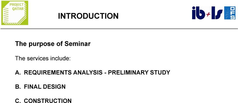 REQUIREMENTS ANALYSIS -