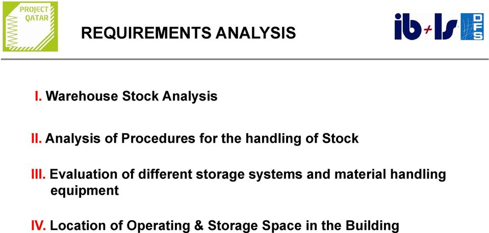 Evaluation of different storage systems and material