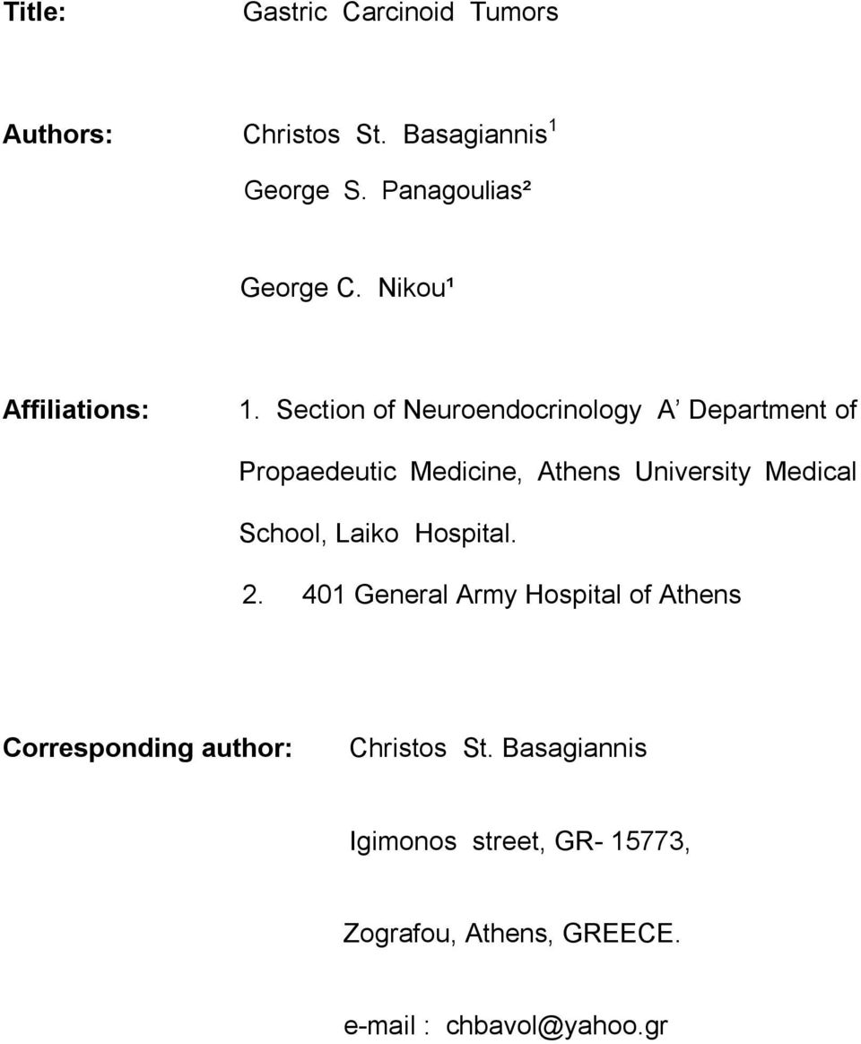 Section of Neuroendocrinology A Department of Propaedeutic Medicine, Athens University Medical School,