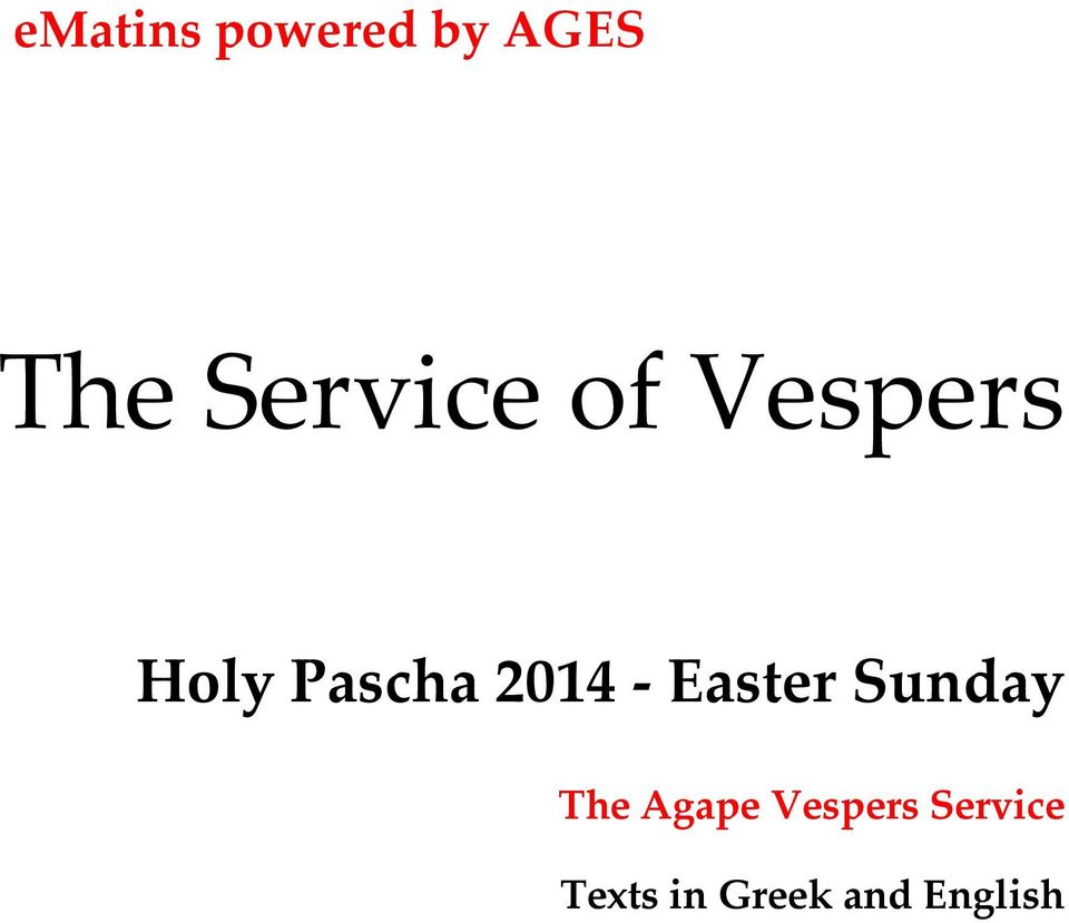 2014 - Easter Sunday The Agape