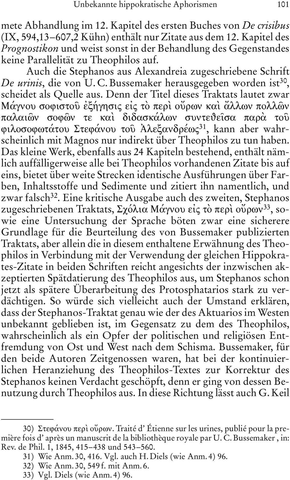 Bussemaker herausgegeben worden ist 30, scheidet als Quelle aus.