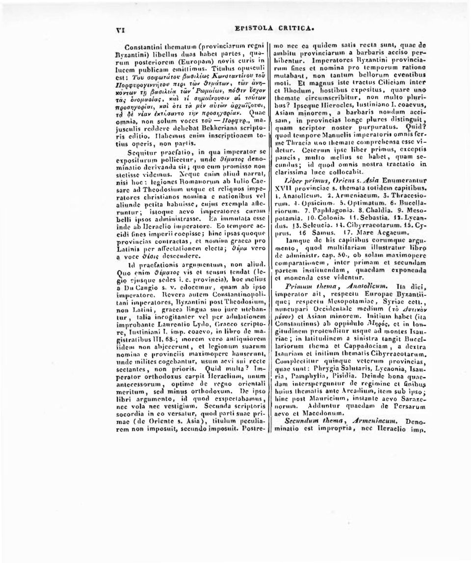 προαη/ορίαι, χαΐ οτι τα μίν αίζων αρ/αΐζοναι, τά δέ νέαν ΐχτιίσαντο την προαη/ορίαν. Quae omnia, non solum voces τον J/ορφνρ., majusculis reddere debebat Bckkcriana scriptoris editio.