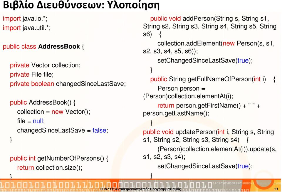 false; } public int getnumberofpersons() { return collection.size(); } public void addperson(string s, String s1, String s2, String s3, String s4, String s5, String s6) { collection.