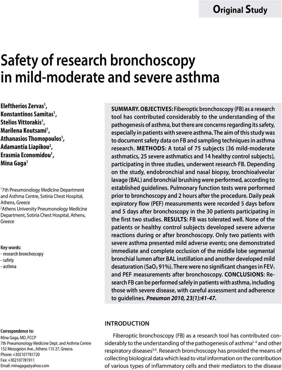 Department, Sotiria Chest Hospital, Athens, Greece Key words: - research bronchoscopy - safety - asthma SUMMARY.
