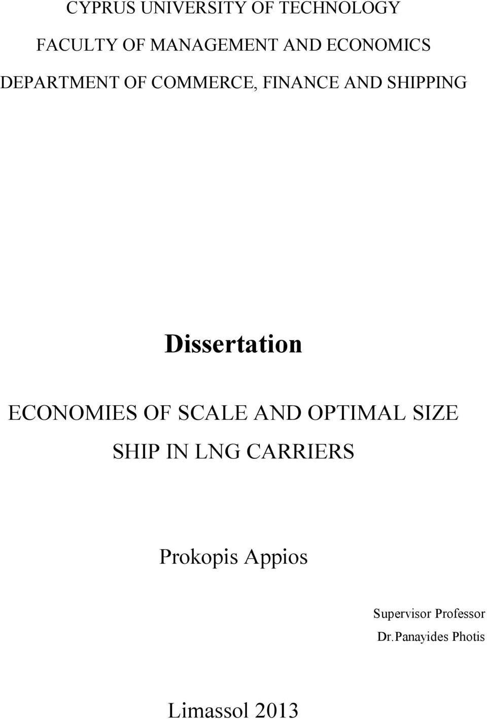 Dissertation ECONOMIES OF SCALE AND OPTIMAL SIZE SHIP IN LNG