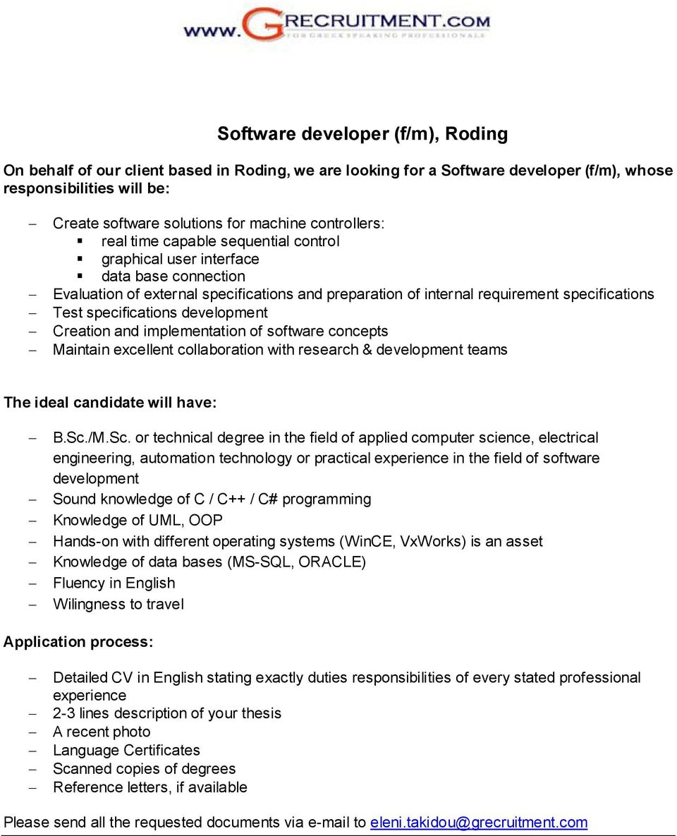 specifications development - Creation and implementation of software concepts - Maintain excellent collaboration with research & development teams The ideal candidate will have: - B.Sc.