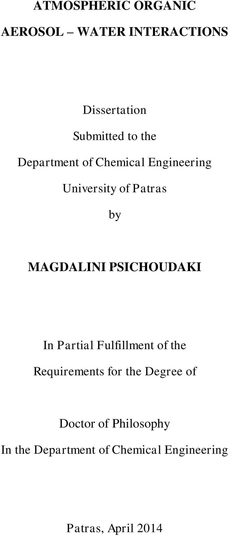 PSICHOUDAKI In Partial Fulfillment of the Requirements for the Degree of