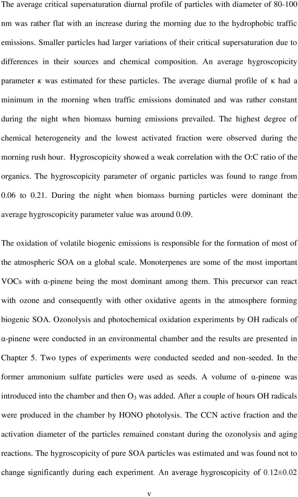 An average hygroscopicity parameter κ was estimated for these particles.