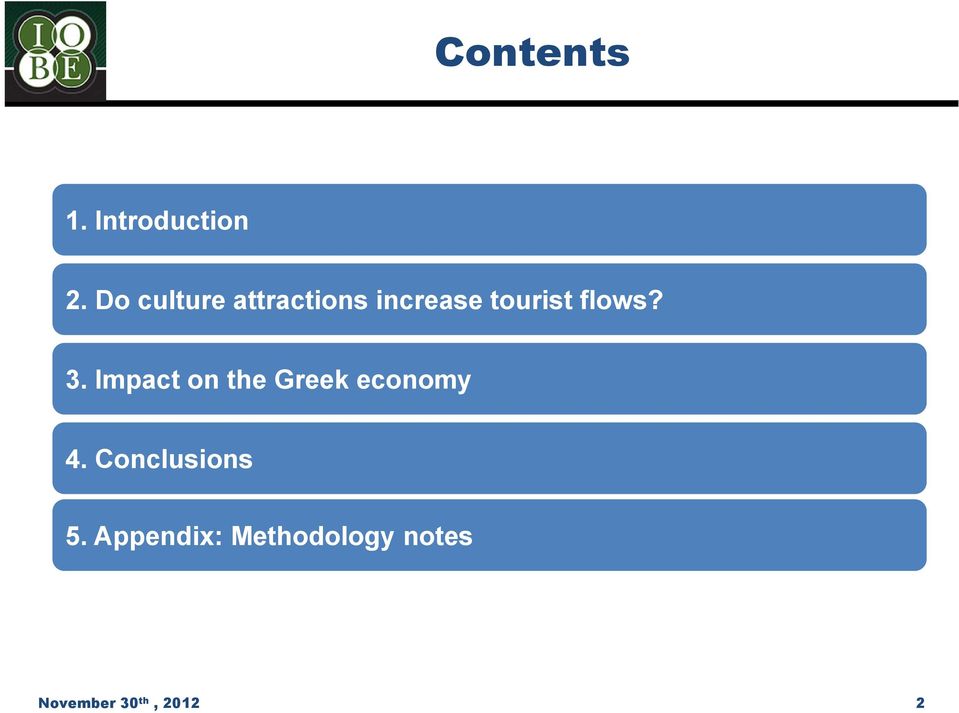 tourist flows? 3.