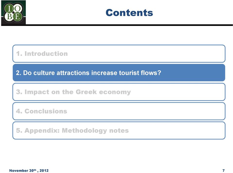 tourist flows? 3.