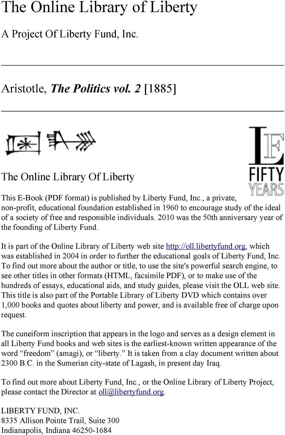 2010 was the 50th anniversary year of the founding of Liberty Fund. It is part of the Online Library of Liberty web site http://oll.libertyfund.