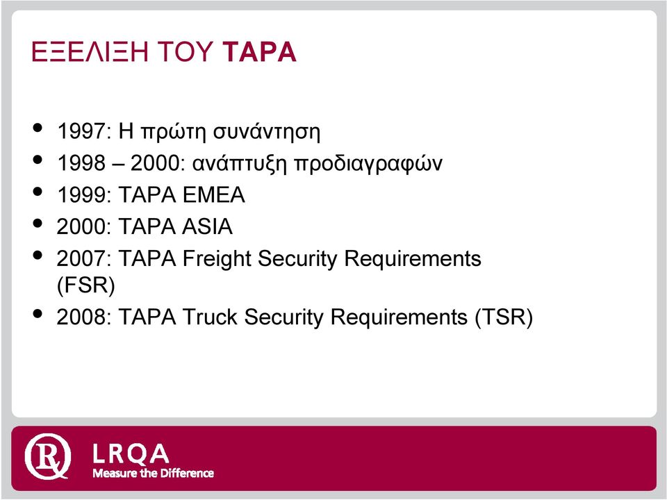 TAPA ASIA 2007: TAPA Freight Security