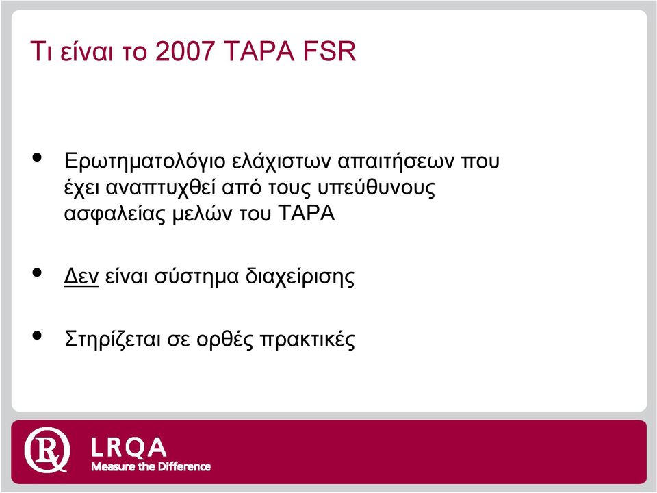 τους υπεύθυνους ασφαλείας μελών του TAPA Δεν