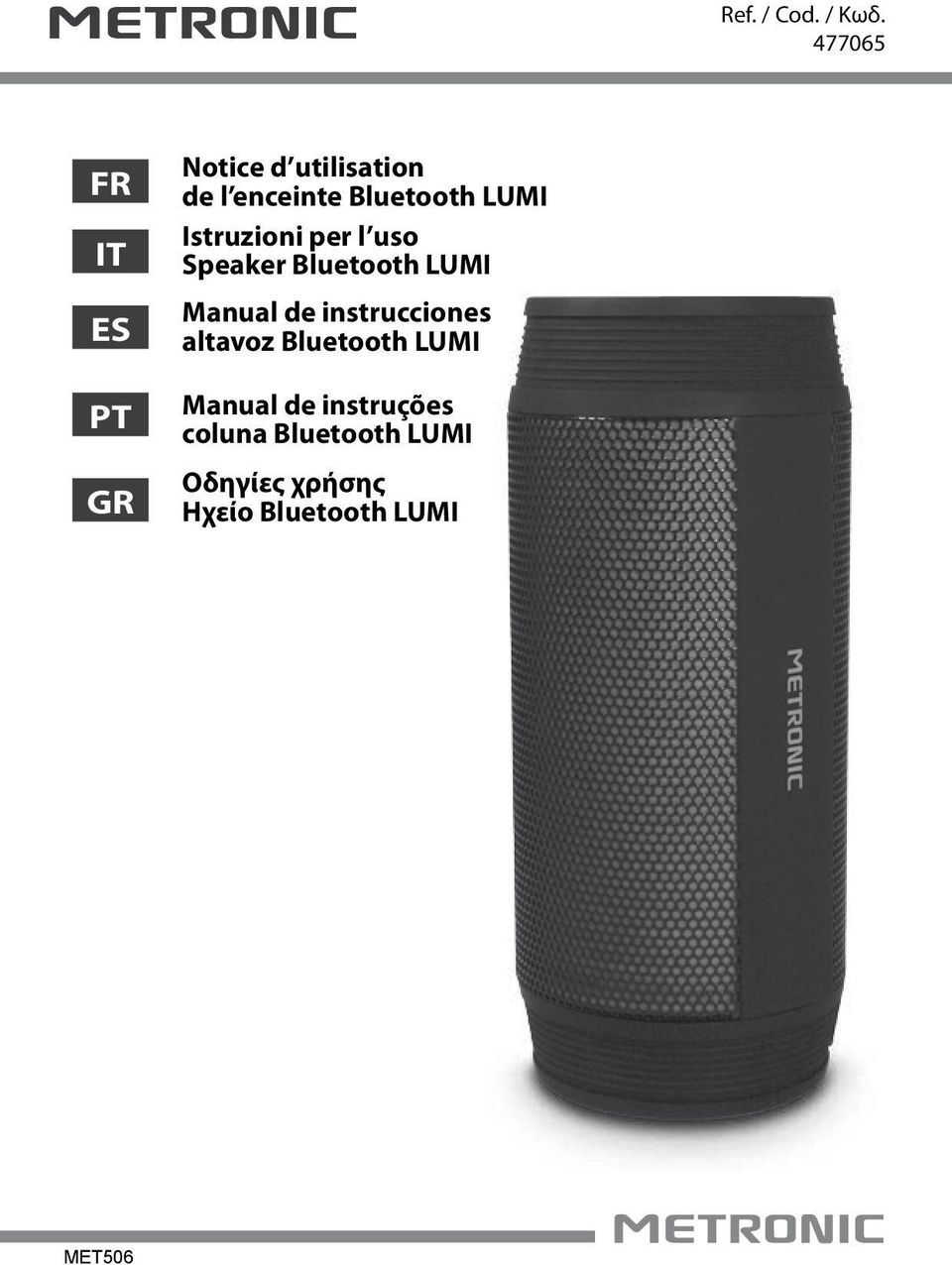 LUMI Istruzioni per l uso Speaker Bluetooth LUMI Manual de