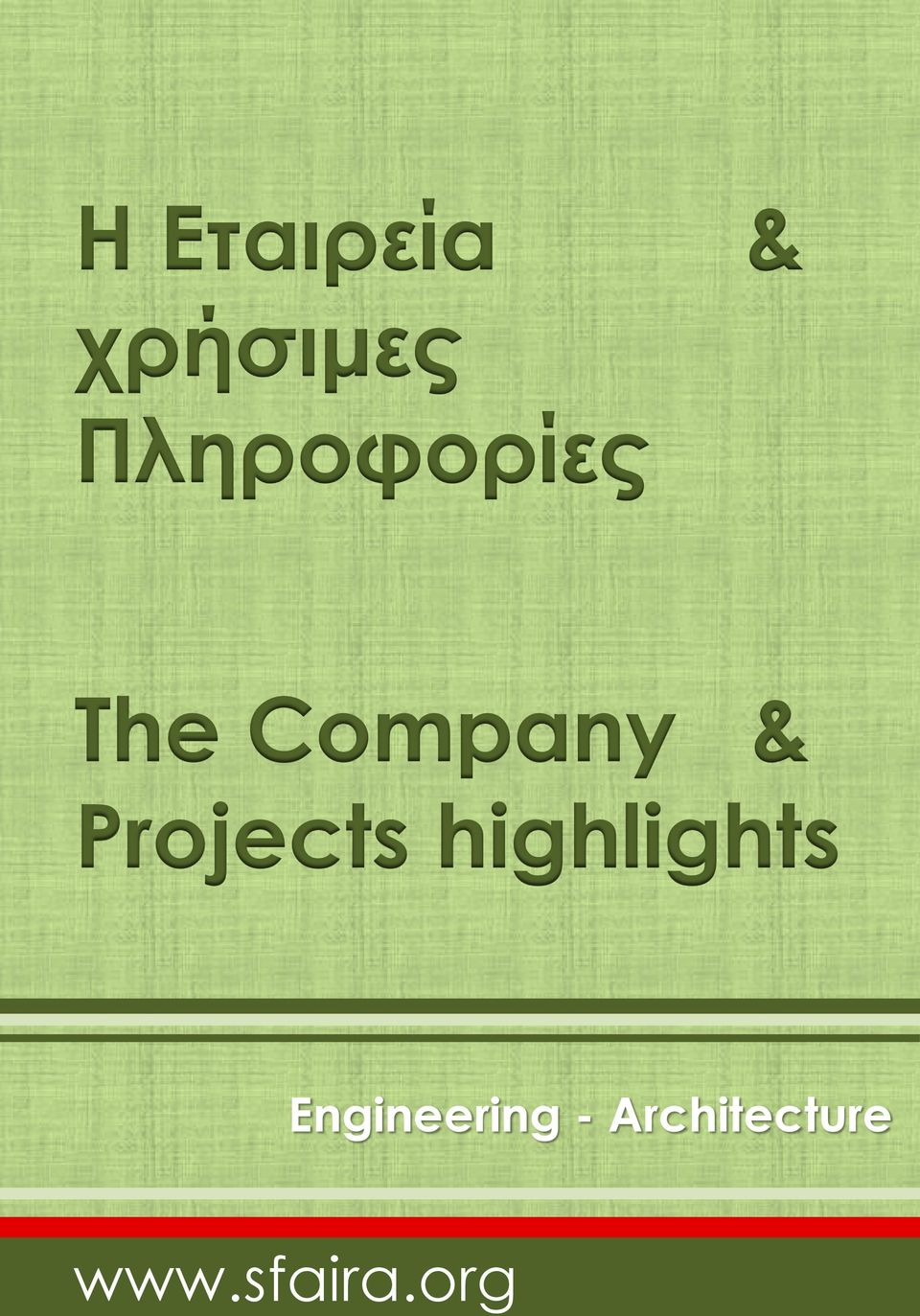 & Projects highlights