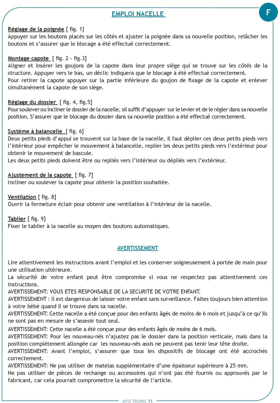 2 - fig.3] Aligner et insérer les goujons de la capote dans leur propre siège qui se trouve sur les côtés de la structure.