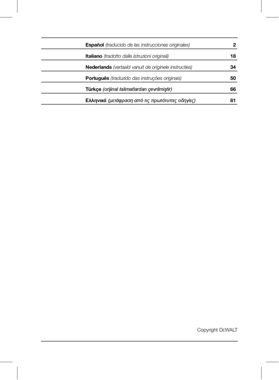 Português (traduzido das instruções originais) 50 Türkçe (orijinal talimatlardan