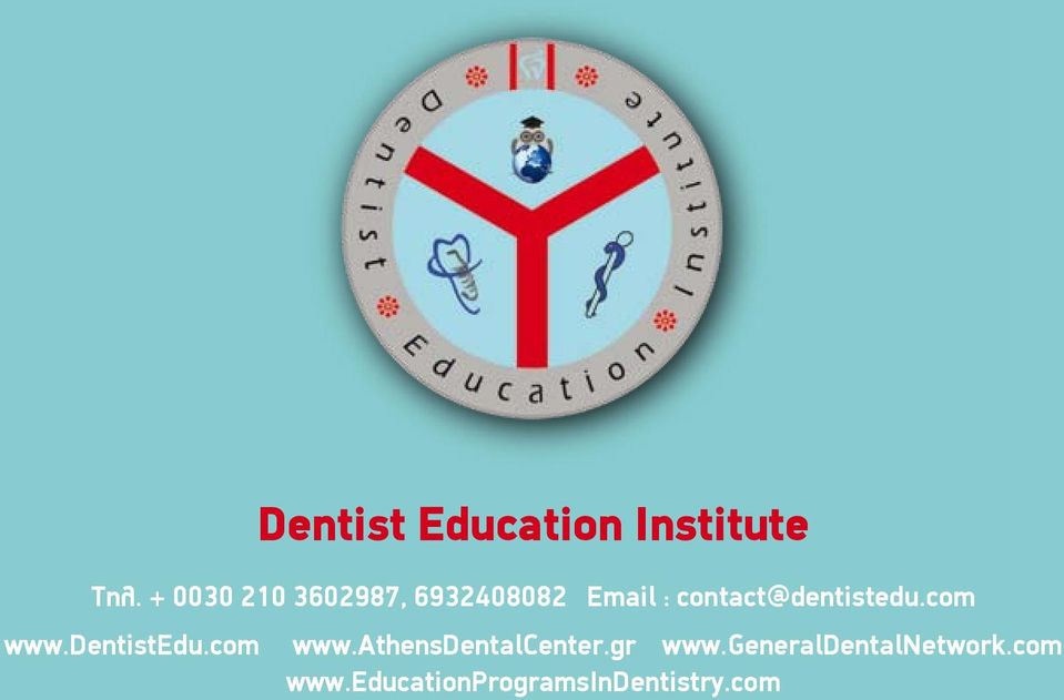 contact@dentistedu.com www.dentistedu.com www.athensdentalcenter.