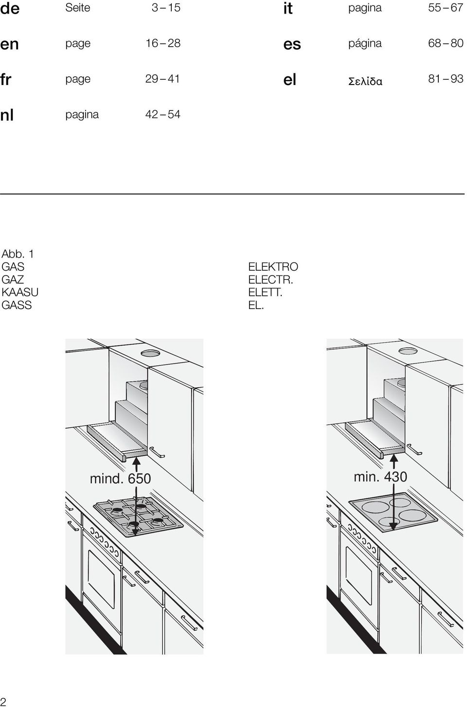 nl pagina 42 54 Abb. 1 GAS GAZ KAASU GASS Abb.