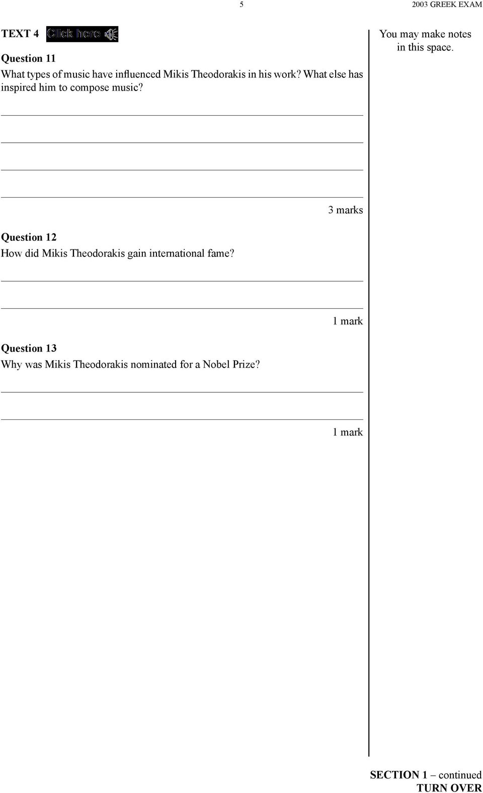 3 marks Question 12 How did Mikis Theodorakis gain international fame?