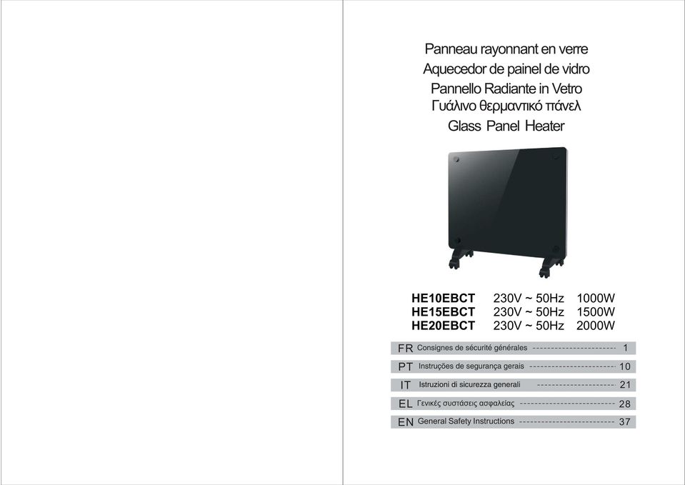 Panel Heater HE10EBCT 230V ~ 1000W HE15EBCT 230V ~ 1500W