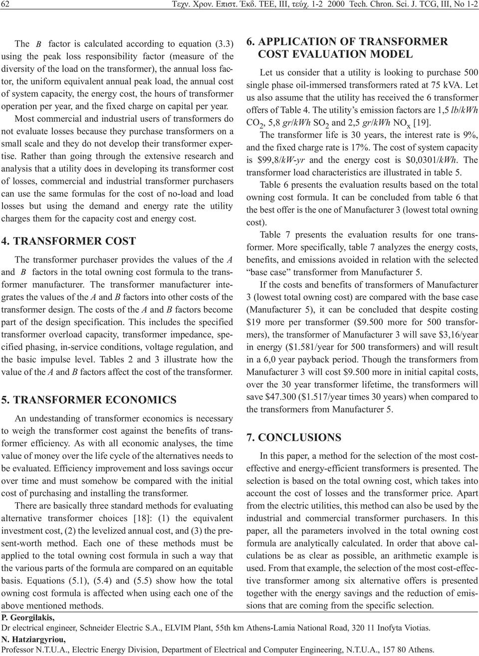 capacity, the energy cost, the hours of transformer operation per year, and the fixed charge on capital per year.