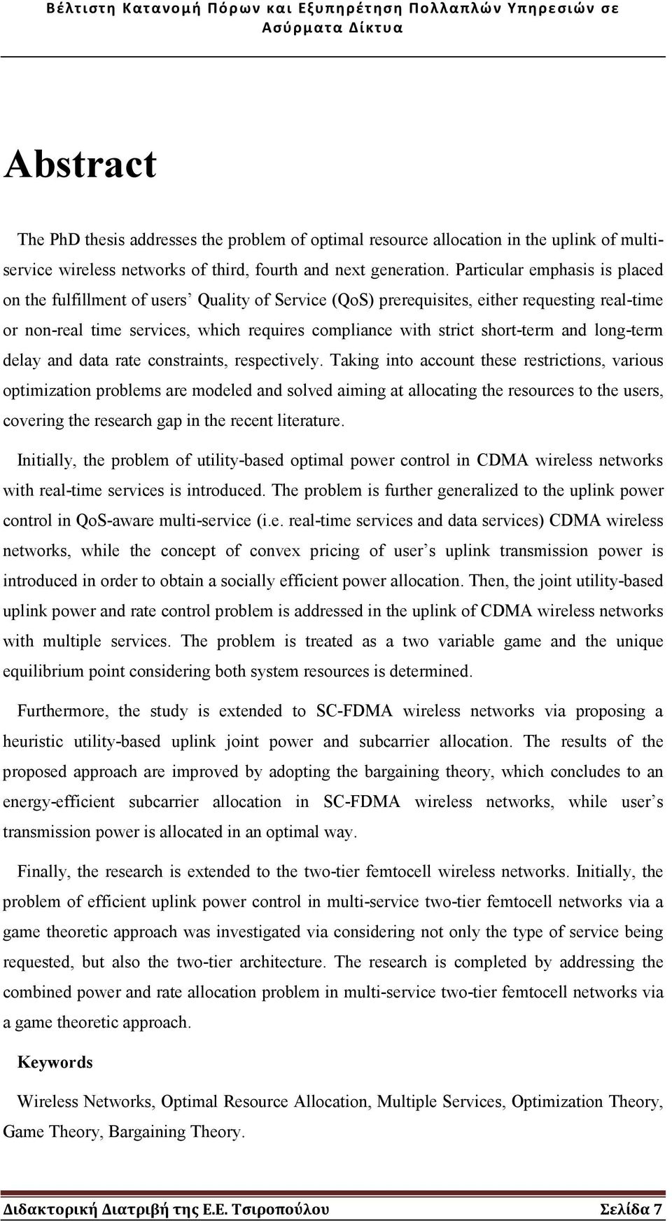 delay and data rate constrants, respectvely.