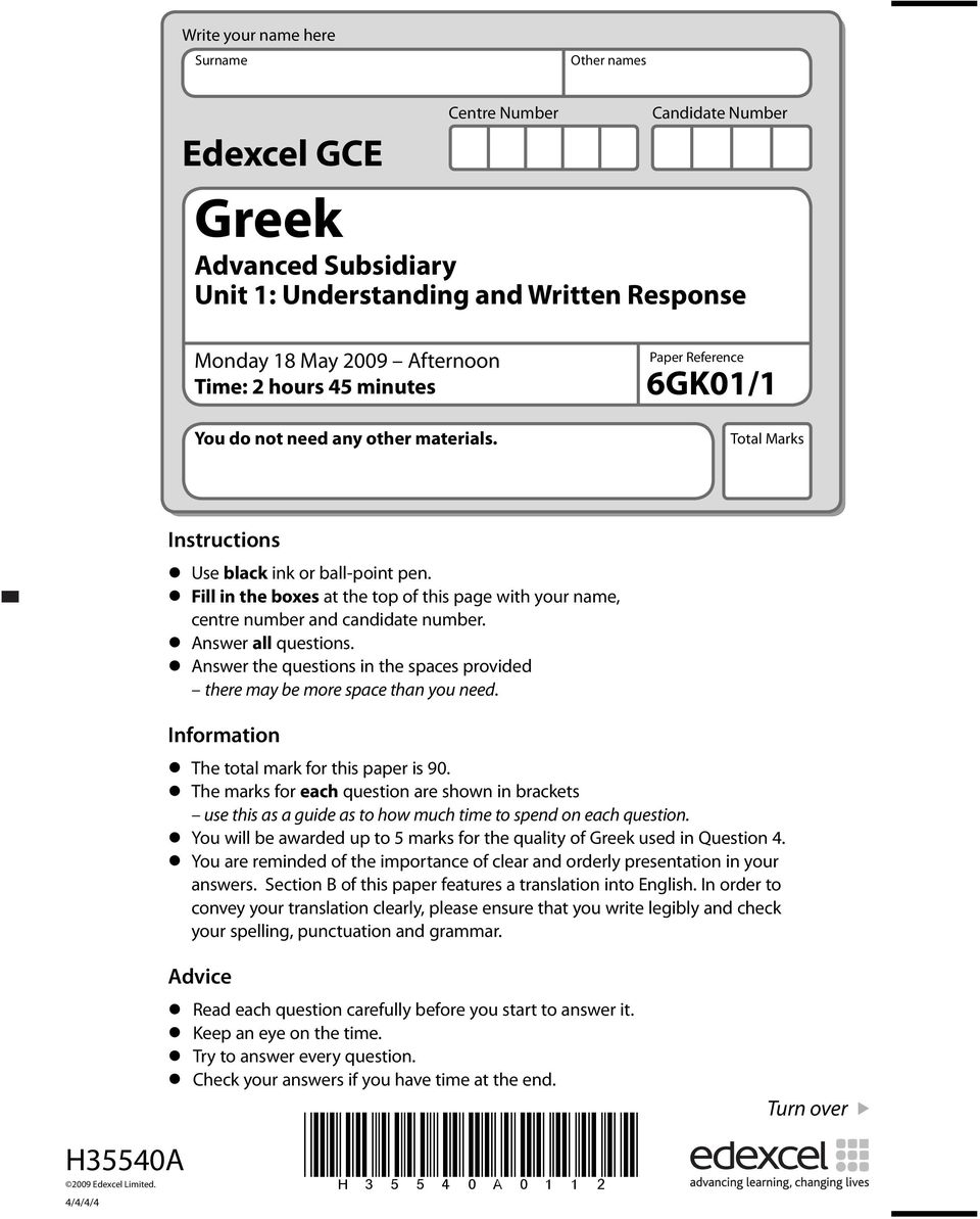 Fill in the boxes at the top of this page with your name, centre number and candidate number. Answer all questions. Answer the questions in the spaces provided there may be more space than you need.