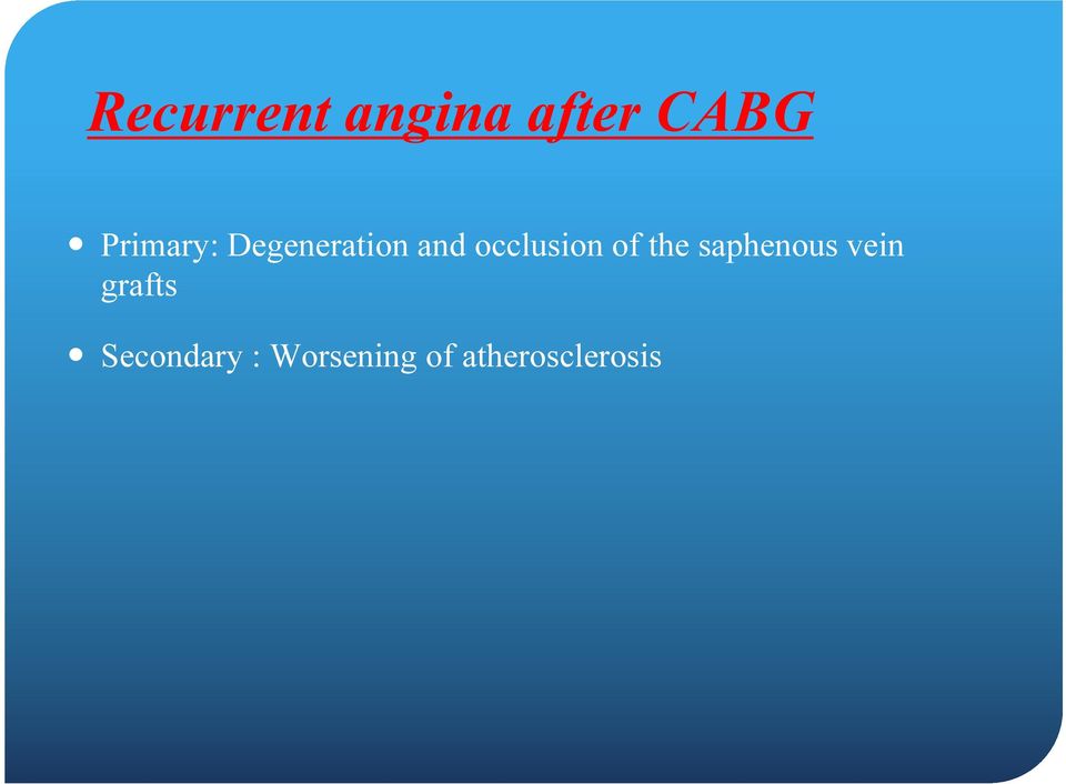 occlusion of the saphenous vein