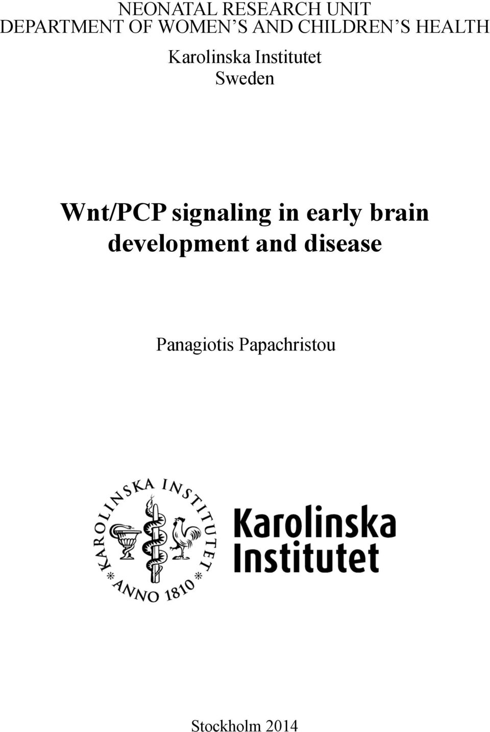 Sweden Wnt/PCP signaling in early brain