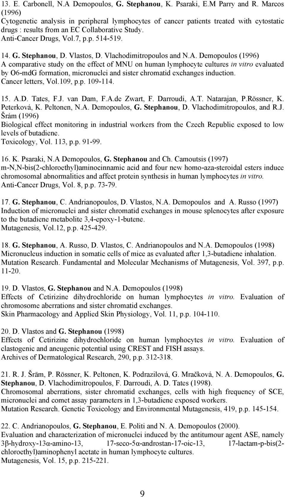 Stephanou, D. Vlastos, D. Vlachodimitropoulos and N.A.