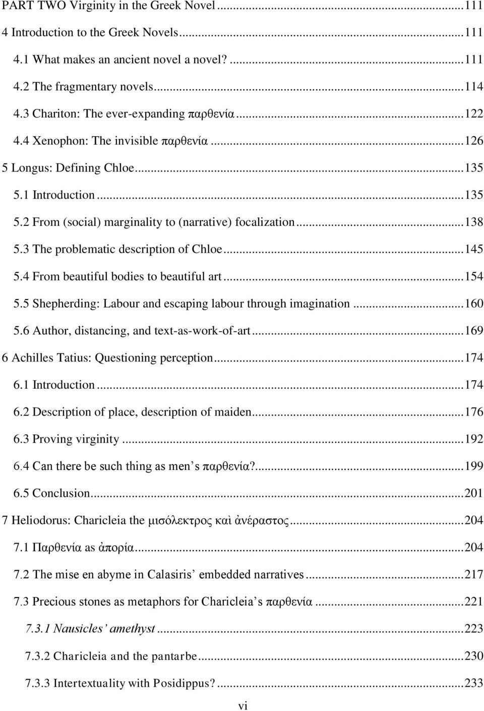 .. 138 5.3 The problematic description of Chloe... 145 5.4 From beautiful bodies to beautiful art... 154 5.5 Shepherding: Labour and escaping labour through imagination... 160 5.