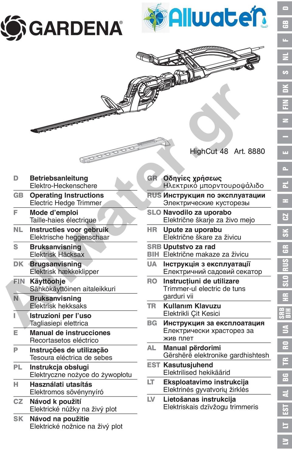 Bruksanvisning Elektrisk hekksaks I Istruzioni per l uso Tagliasiepi elettrica E Manual de instrucciones Recortasetos eléctrico P Instruções de utilização Tesoura eléctrica de sebes PL Instrukcja