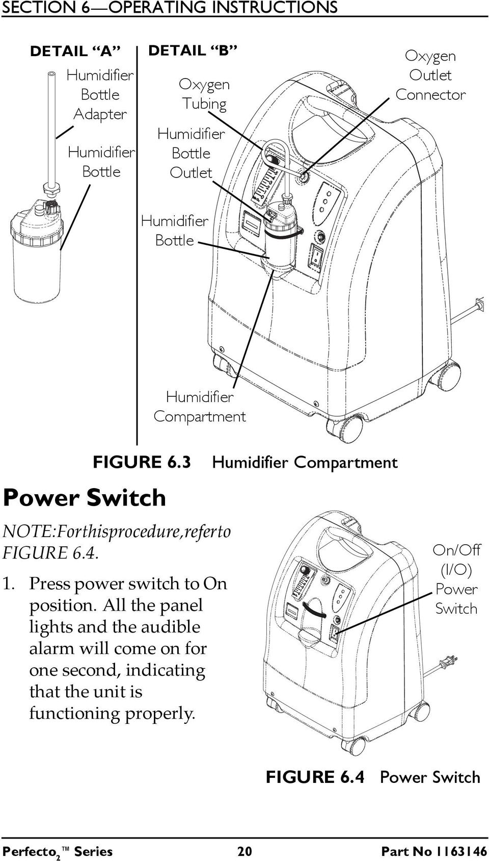 1. Press power switch to On position.