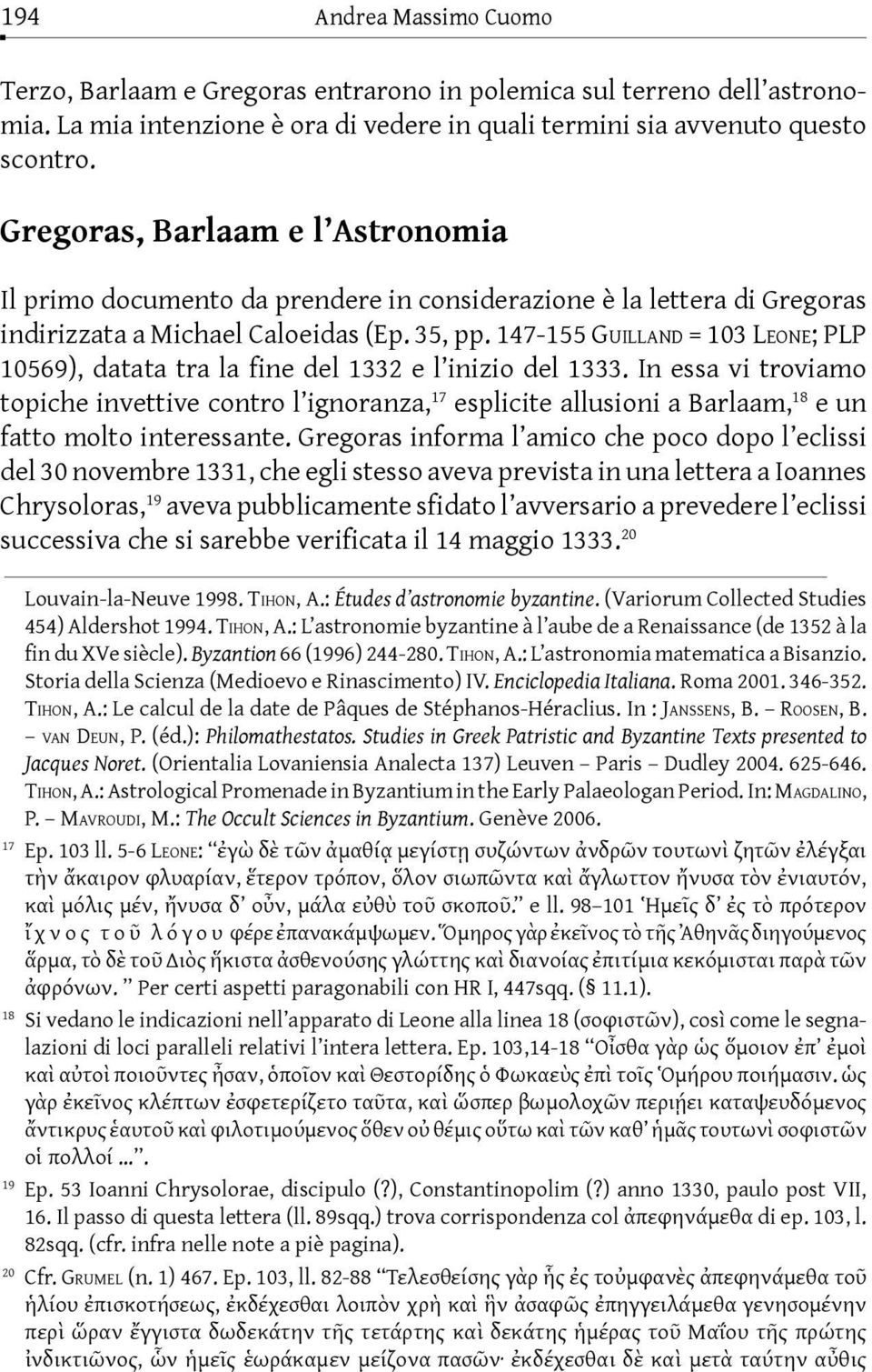 147-155 Guilland = 103 Le o n e; PLP 10569), datata tra la fine del 1332 e l inizio del 1333.