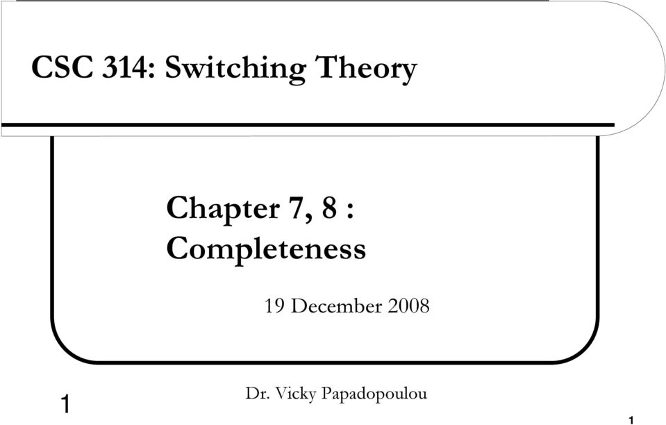 8 : Completeness