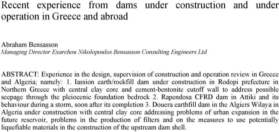 Iassion earth/rockfill dam under construction in Rodopi prefecture in Northern Greece with central clay core and cement-bentonite cutoff wall to address possible seepage through the pleiocenic