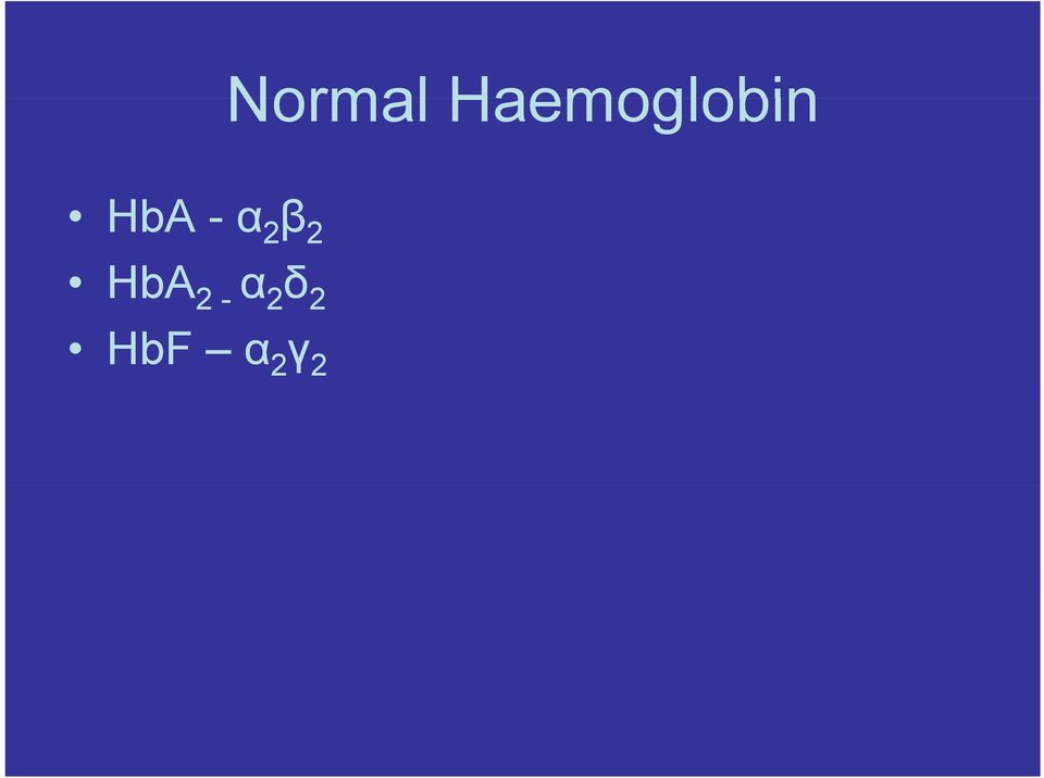 HbA -α 2 β 2