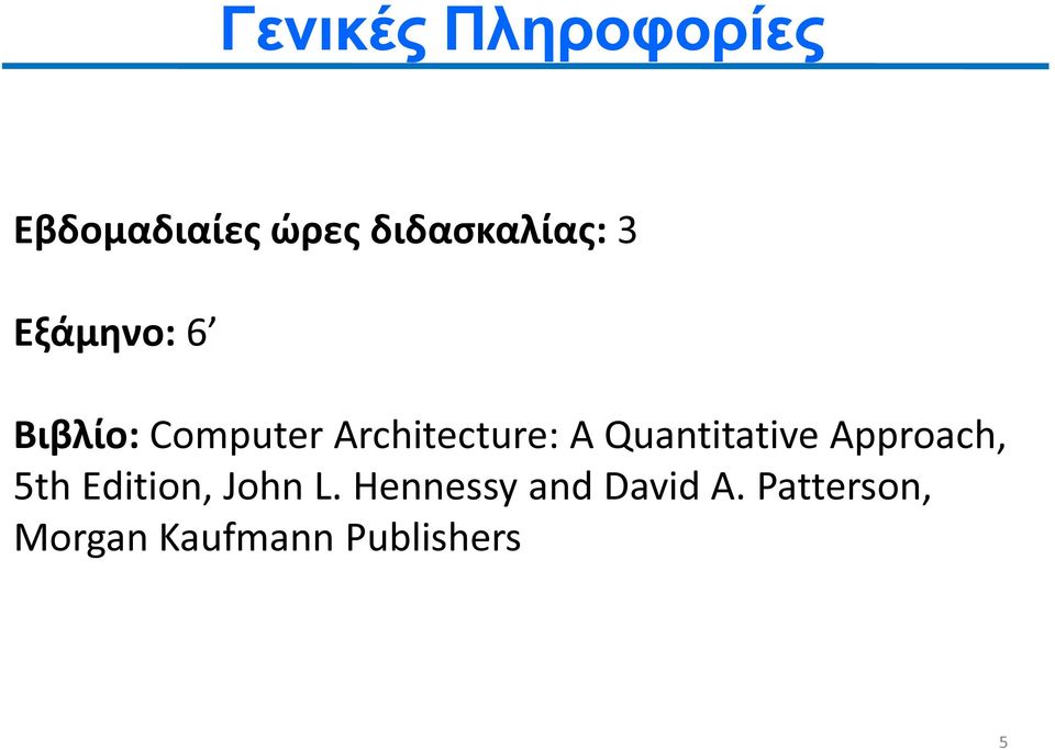 Quantitative Approach, 5th Edition, John L.