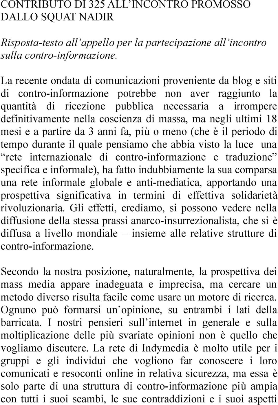 Si libererà dal marito dellalcolizzato