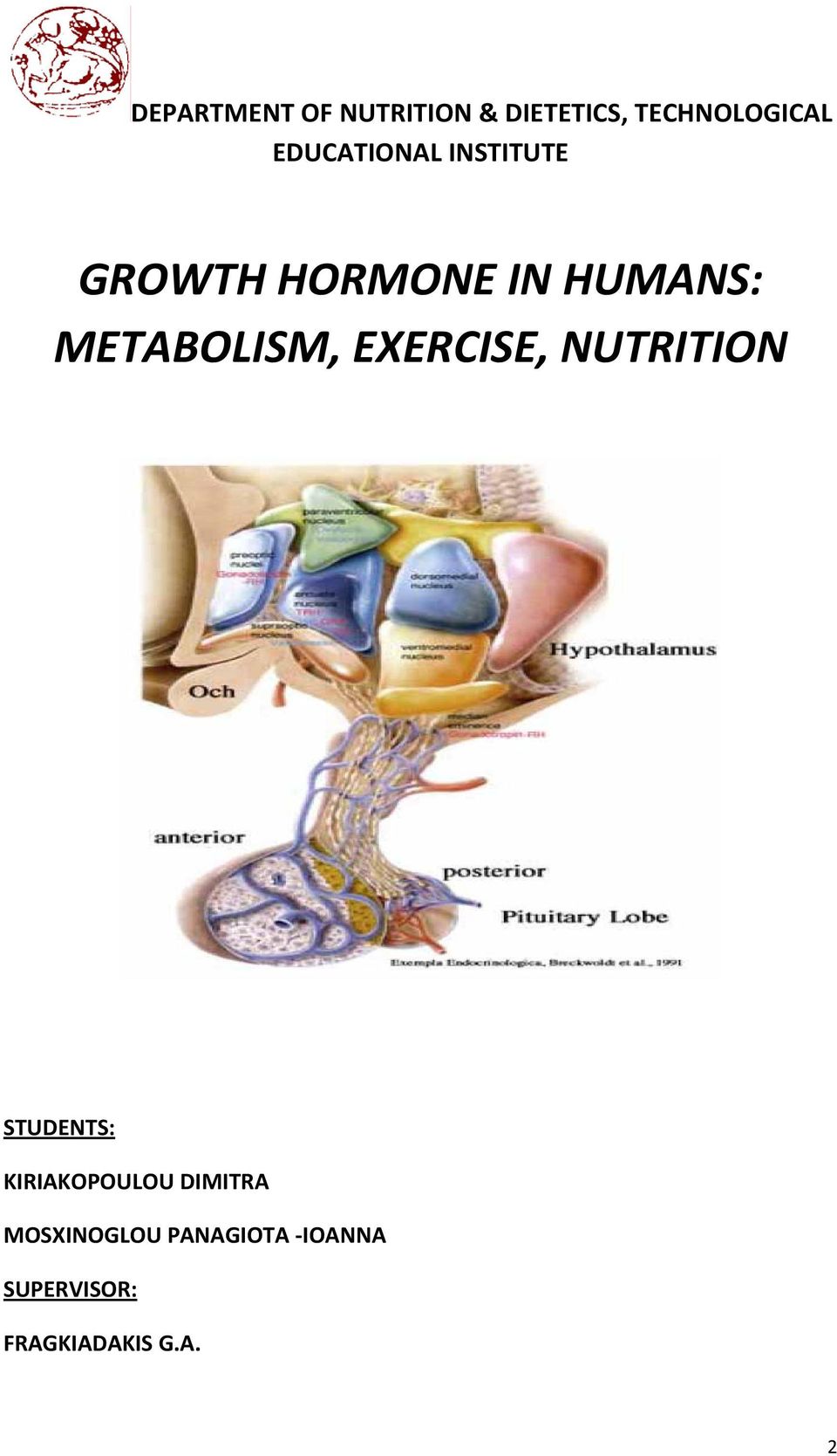 METABOLISM, EXERCISE, NUTRITION STUDENTS: KIRIAKOPOULOU