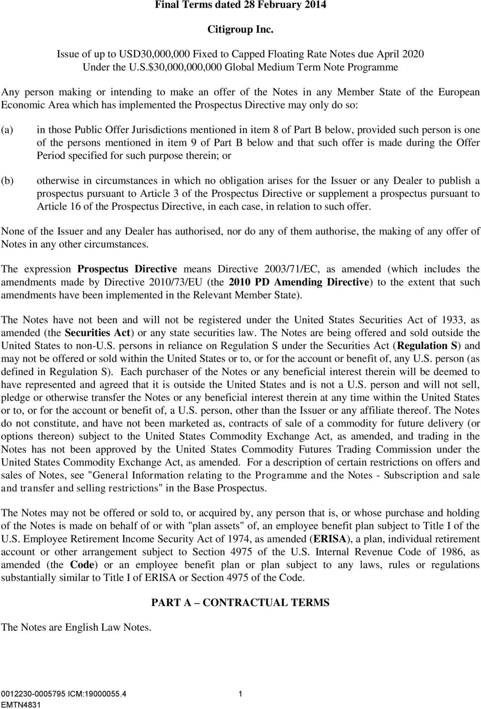 $30,000,000,000 Global Medium Term Note Programme Any person making or intending to make an offer of the Notes in any Member State of the European Economic Area which has implemented the Prospectus